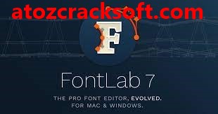 FontLab 8.2.1.8638 Crack + Serial Number 2024 Download
