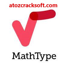 MathType 7.4.8.0 Crack Keygen Latest Version 2022