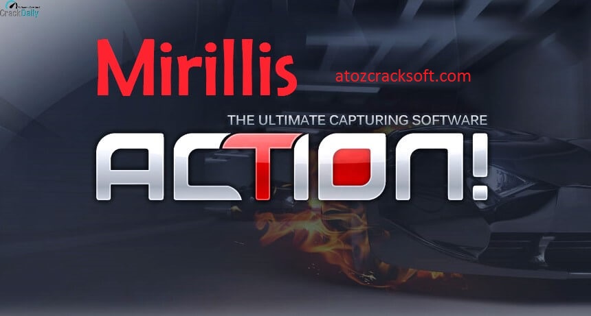 Mirillis Action 4.27.1 Crack With Serial key Download [2022]